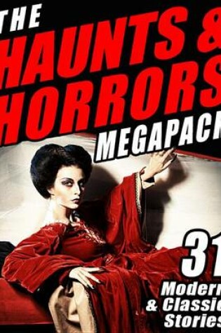 Cover of The Haunts & Horrors Megapack(r)