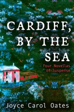 Cover of Cardiff, by the Sea