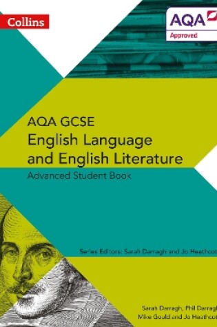 Cover of AQA GCSE English Language and English Literature Advanced Student Book