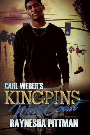 Cover of Carl Weber's Kingpins: West Coast