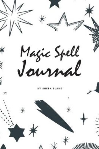 Cover of Magic Spell Journal for Children (8x10 Softcover Log Book / Journal / Planner)