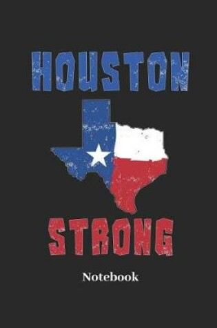 Cover of Houston Strong Notebook