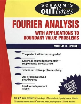 Book cover for Schaum's Outline of Fourier Analysis with Applications to Boundary Value Problems