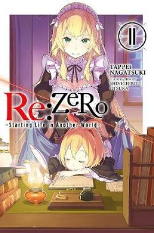 Cover of re:Zero Starting Life in Another World, Vol. 11 (light novel)