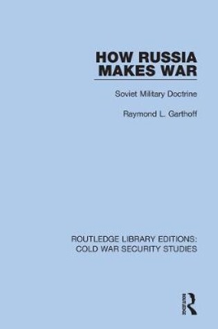 Cover of How Russia Makes War