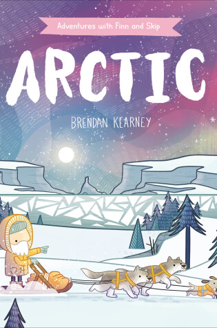 Cover of Adventures with Finn and Skip: Arctic