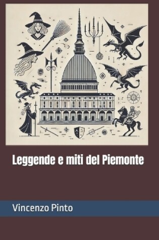 Cover of Leggende e miti del Piemonte