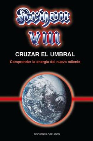 Cover of Kryon VIII-Cruzar El Umbral