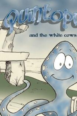 Cover of Quintopus and the White Cows That Swim