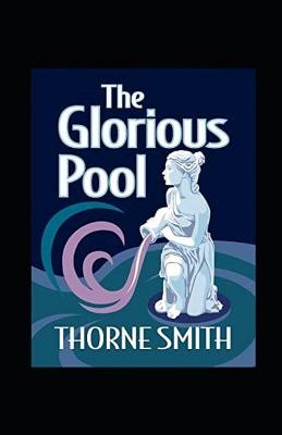 Book cover for Glorious Pool, The annotated