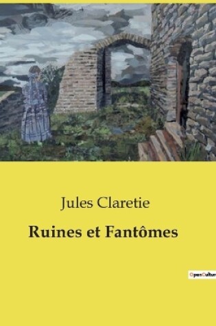 Cover of Ruines et Fant�mes