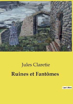 Book cover for Ruines et Fant�mes