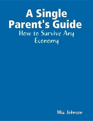 Book cover for A Single Parent's Guide