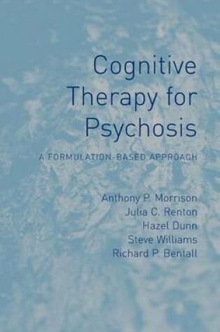 Cover of Cognitive Therapy for Psychosis