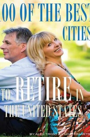 Cover of 100 of the Best Cities to Retire In United States