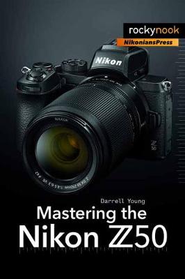 Book cover for Mastering the Nikon Z50