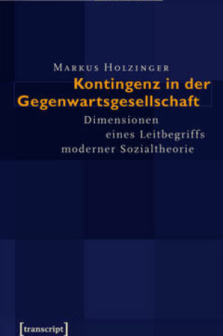 Cover of Kontingenz in Der Gegenwartsgesellschaft