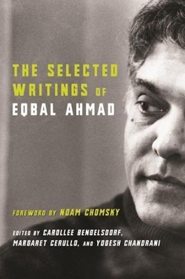 Book cover for The Selected Writings of Eqbal Ahmad