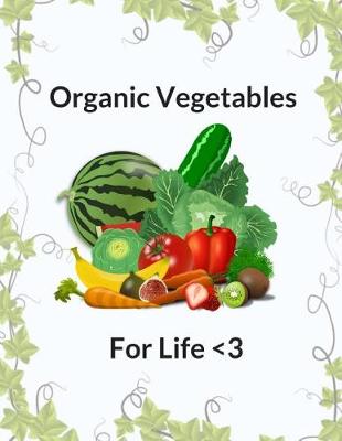 Book cover for Organic Vegetables for Life