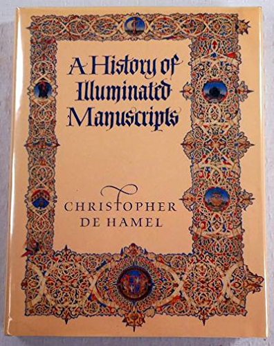 Book cover for A History of Illuminated Manuscripts