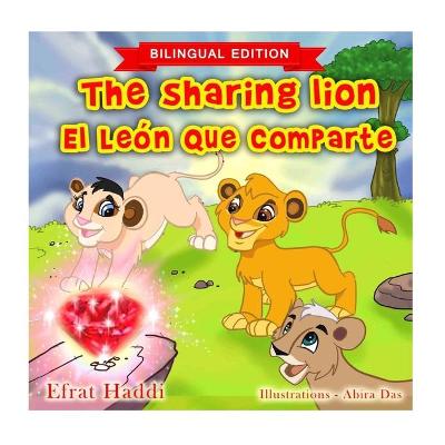 Book cover for The Sharing Lion / El le�n que comparte (Bilingual English-Spanish Edition)