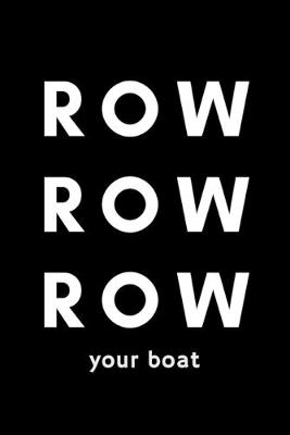 Book cover for Row Row Row Your Boat