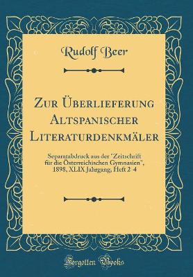 Book cover for Zur UEberlieferung Altspanischer Literaturdenkmaler