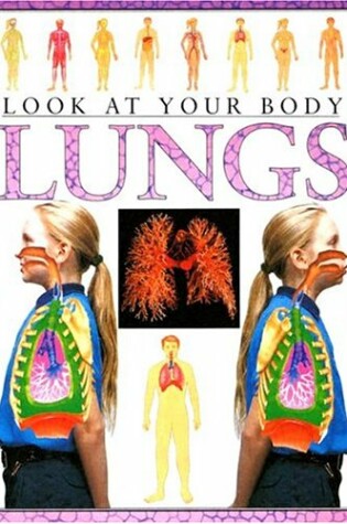 Cover of Look at Your Body: Lungs