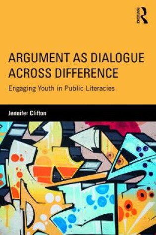 Cover of Argument as Dialogue Across Difference