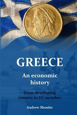 Book cover for Greece: an Economic History