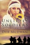 Book cover for Unlikely Soldiers Book One