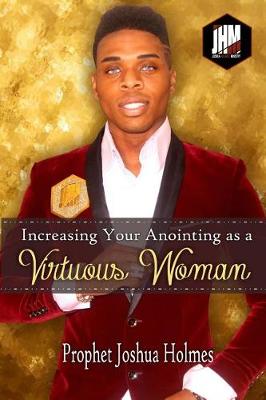 Book cover for Increasing Your Anointing As A Virtuous Woman