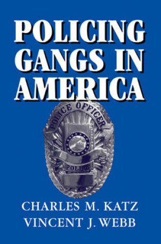 Cover of Policing Gangs in America