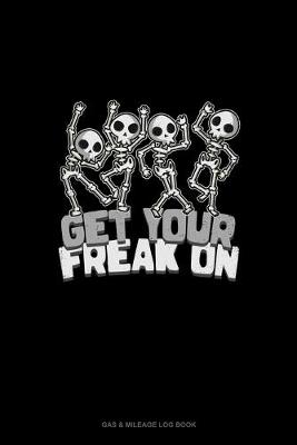 Book cover for Get Your Freak on