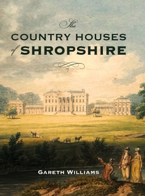 Book cover for The Country Houses of Shropshire