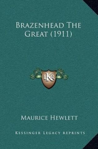 Cover of Brazenhead the Great (1911)