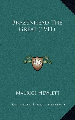 Book cover for Brazenhead the Great (1911)