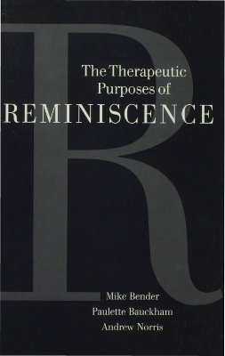 Book cover for The Therapeutic Purposes of Reminiscence