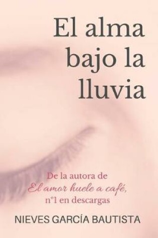 Cover of El alma bajo la lluvia