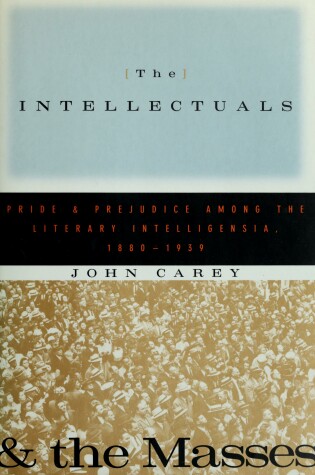 Cover of The Intellectuals and the Masses