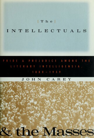 Book cover for The Intellectuals and the Masses