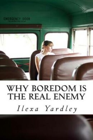 Cover of Why Boredom is the Real Enemy