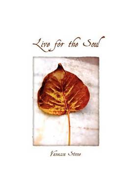 Book cover for Live for the Soul