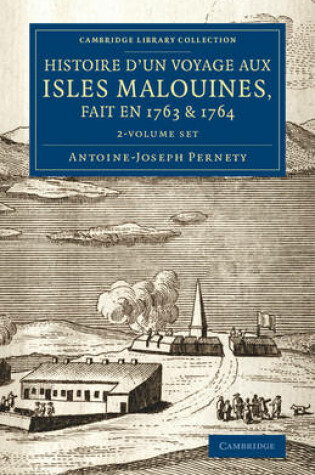 Cover of Histoire d'un voyage aux isles Malouines, fait en 1763 & 1764 2 Volume set