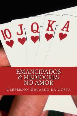 Book cover for emancipados & mediocres no amor