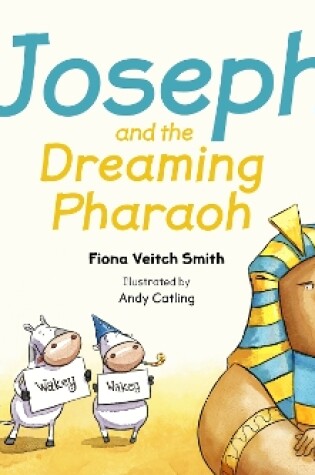Cover of Joseph and the Dreaming Pharaoh