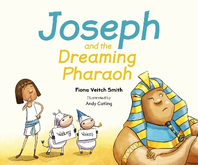 Book cover for Joseph and the Dreaming Pharaoh