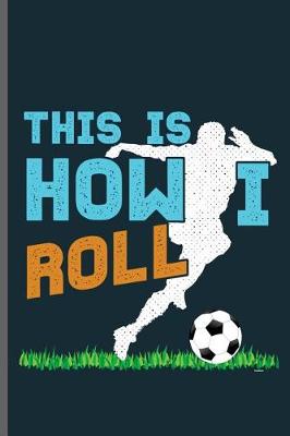 Book cover for This is how I roll
