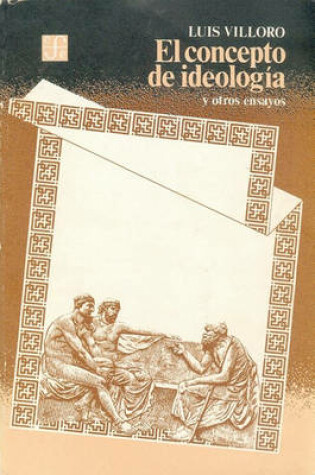 Cover of El Concepto de Ideologia