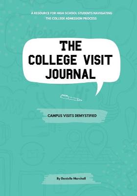 Book cover for The College Visit Journal